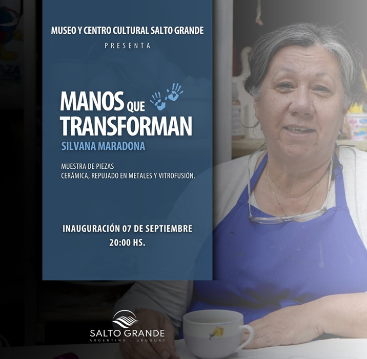 El Museo de Salto Grande presenta “Manos que Transforman”, exposición de Silvana Maradona